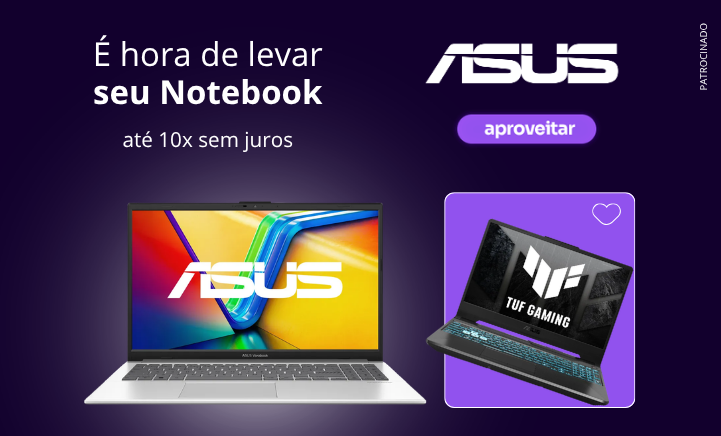 [PARCERIA] ASUS - Dê o play nas ofertas - Destaque